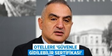 Otellere “güvenle gidilebilir sertifikası”