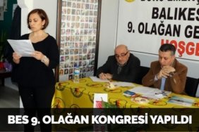BES 9. OLAĞAN KONGRESİ YAPILDI