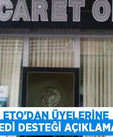 ETO’dan üyelerine kredi desteği açıklaması