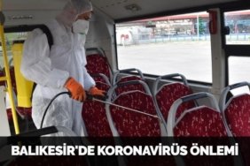 BALIKESİR'DE KORONAVİRÜS ÖNLEMİ