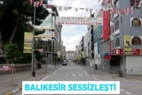Balıkesir sessizleşti