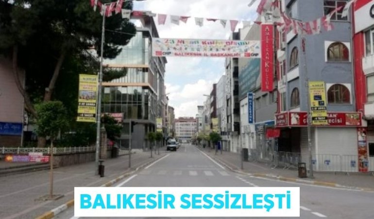 Balıkesir sessizleşti