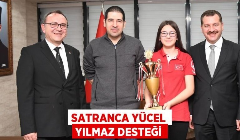 Satranca Yücel Yılmaz desteği