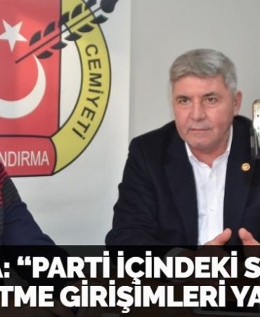HAVUTÇA: “PARTİ İÇİNDEKİ SEÇİMLERİ DİZAYN ETME GİRİŞİMLERİ YANLIŞTIR”