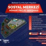 balikesir_cumhuriyet_meydani_sosyal_merkezi_mimari_proje_yarismasina_hazirlaniyor